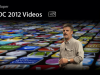 Les vidéos de la WWDC 2012 disponibles pour les développeurs
